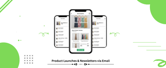 Product launches & newsletters